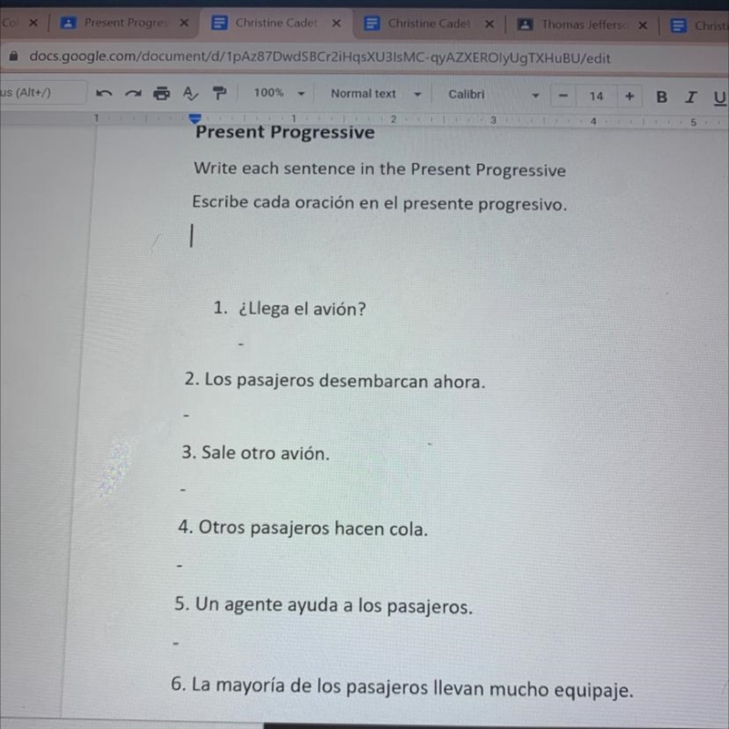 Write each sentence and present progressive-example-1