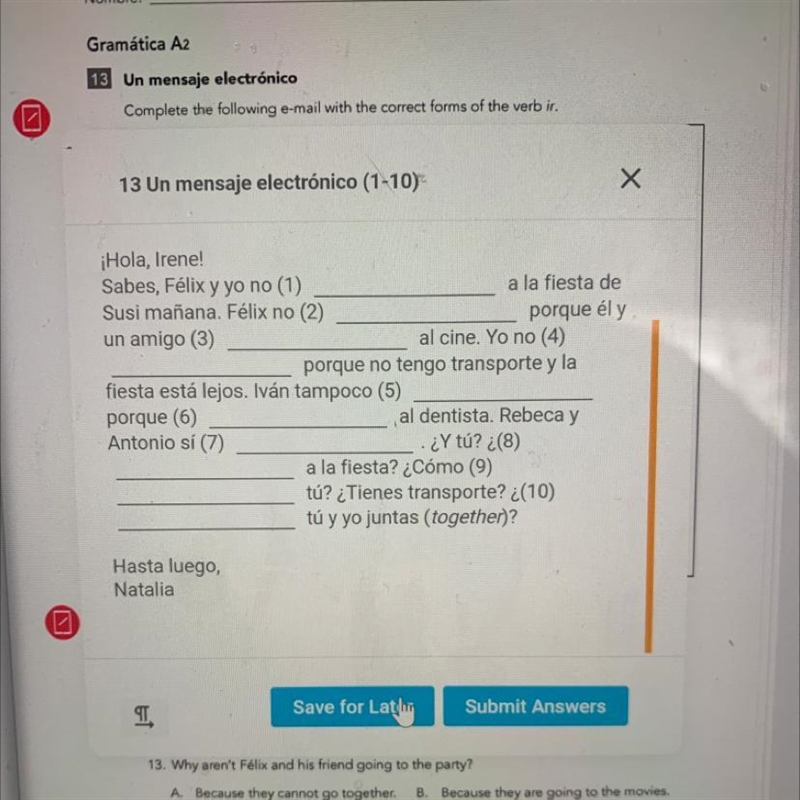 Attempt 1 of 2 Complete the following e-mail with the correct forms of the verb ir-example-1