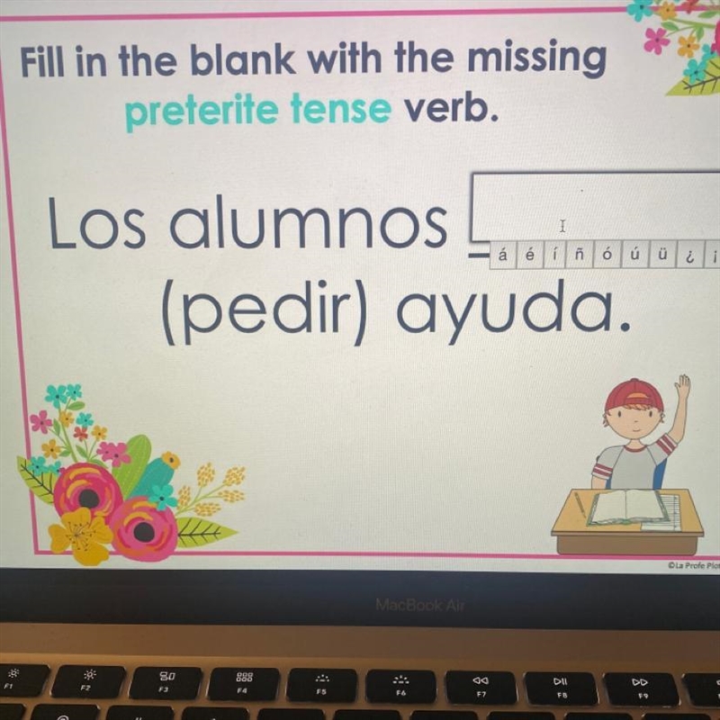 Fill in the blank with the missing preterite tense verb. Los alumnos (pedir) ayuda-example-1