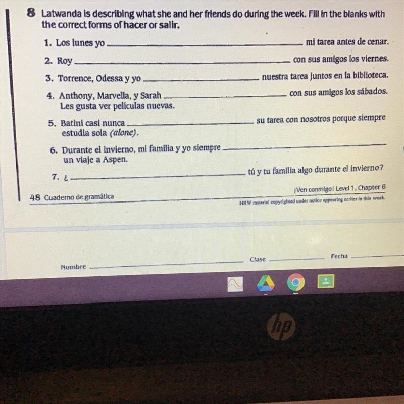 Fill in the blanks with the correct forms of hacer or salir.-example-1