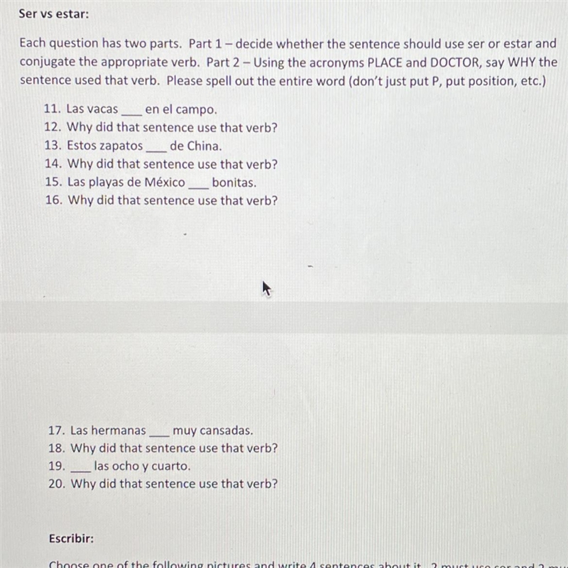 Each question has two parts. Part 1 - decide whether the sentence should use ser or-example-1