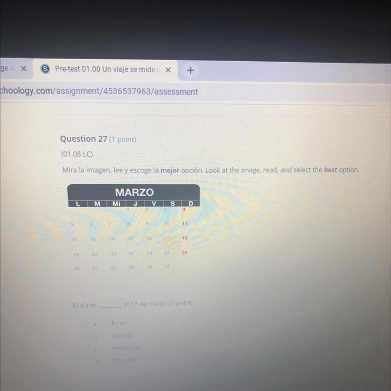 El día es el 17 de marzo. (1 point) a lunes sábado miércoles domingo-example-1