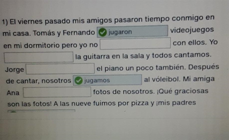 El viernes pasado Juan invitó a unos amigos a su casa. Completa la descripción de-example-1