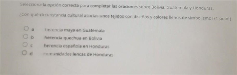 Selecciona la opción correcta para completar las oraciones sobre Bolivia, Guatemala-example-1