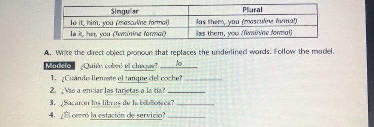 A. Write the direct object pronoun that replaces the underlined words. Follow the-example-1