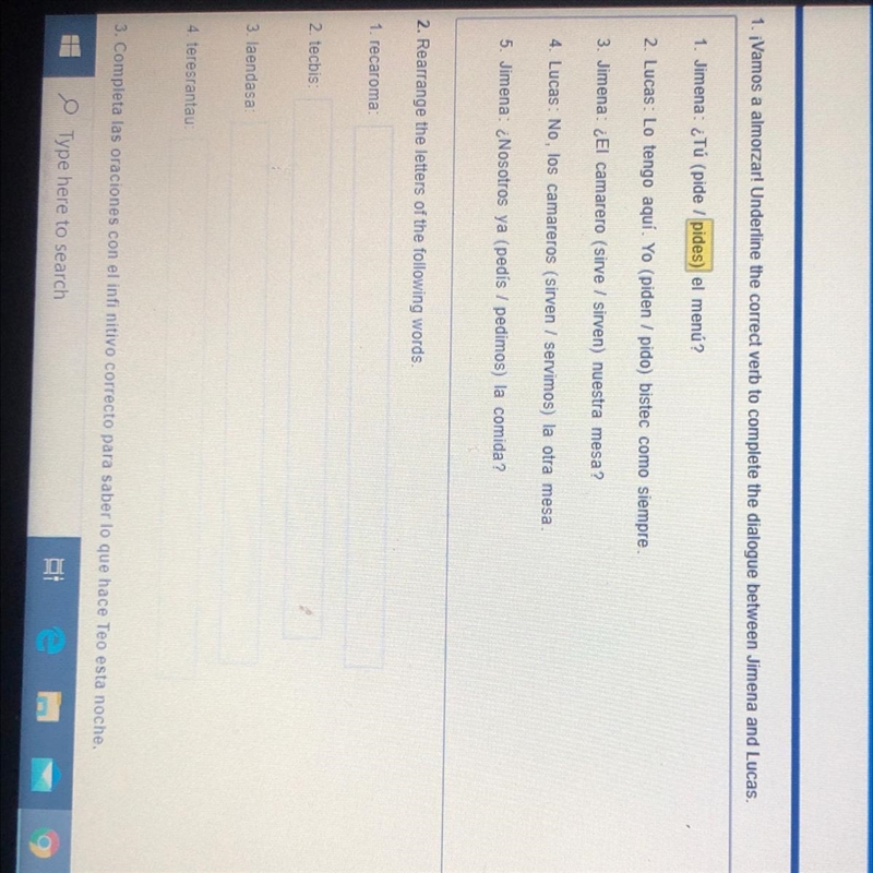 Underline the correct verb to complete the dialogue between Jimena and Lucas and rearrange-example-1