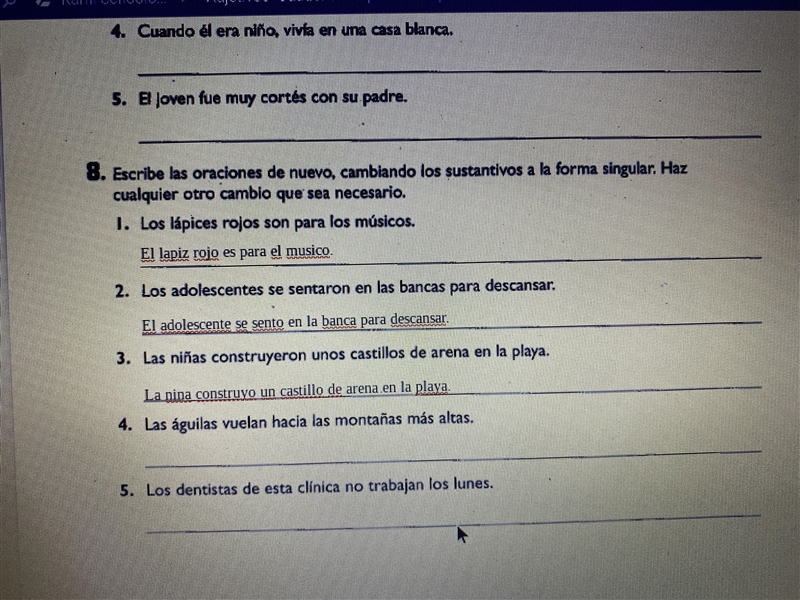 Can Someone pls help me ( For Spanish Class) Basically rewrite the sentence in the-example-1