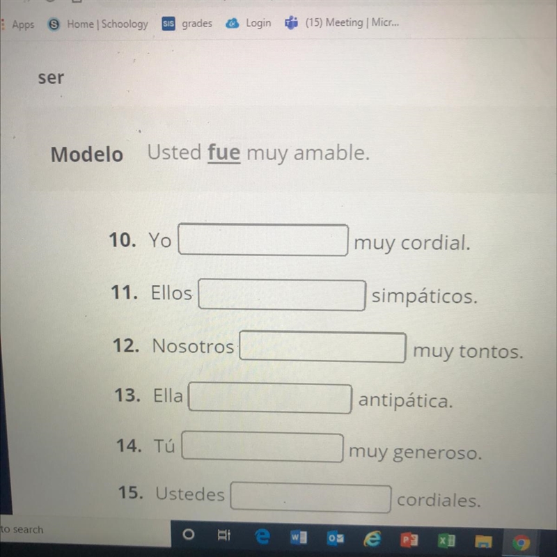 Spanish please help ! Completą las oraciones usando el pretérito de ser o ir.-example-1