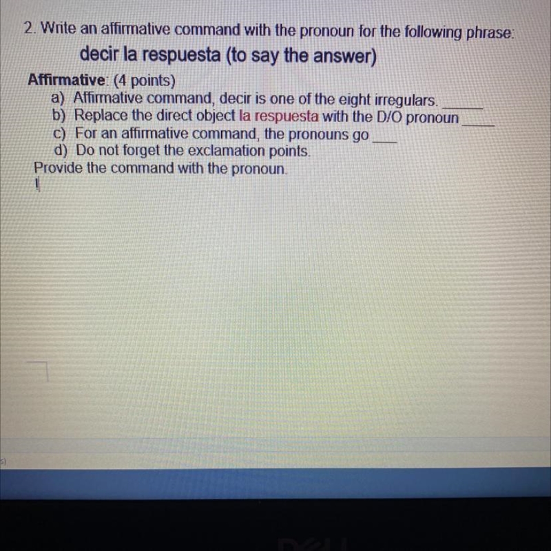 2. Write an affirmative command with the pronoun for the following phrase: decir la-example-1