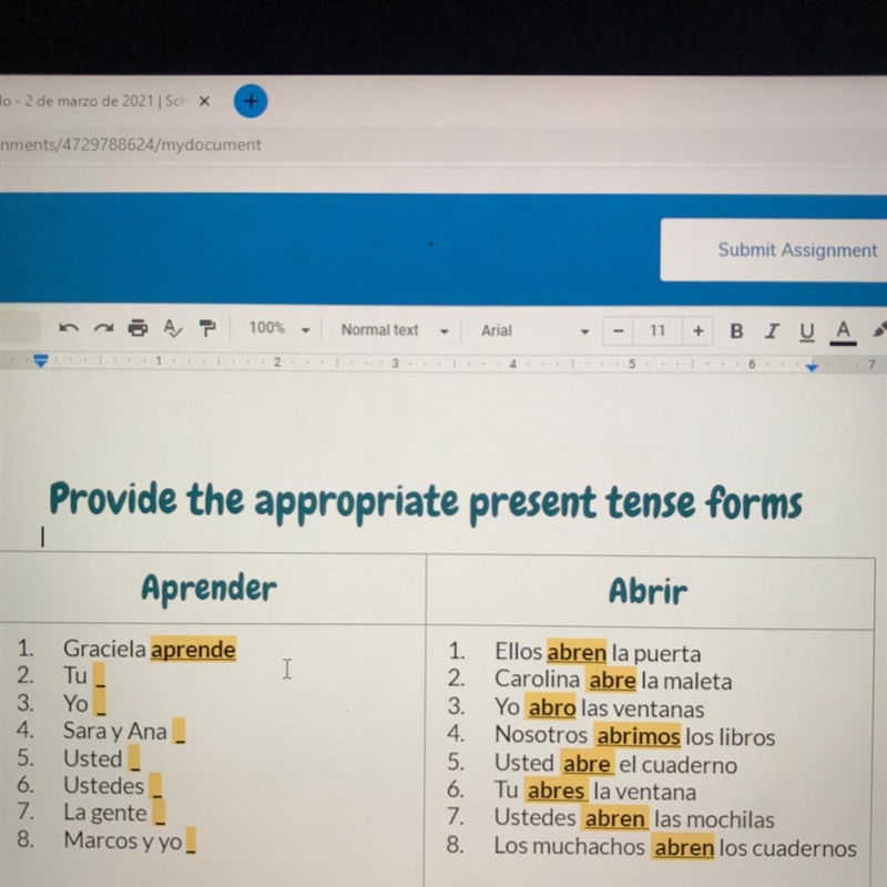 Provide the appropriate present tense forms For Aprender-example-1