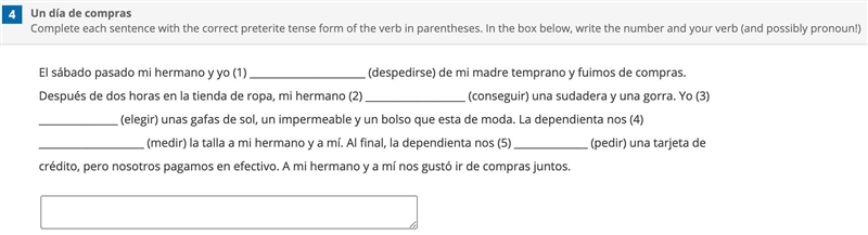 Complete each sentence with the correct preterite tense form of the verb in parentheses-example-1