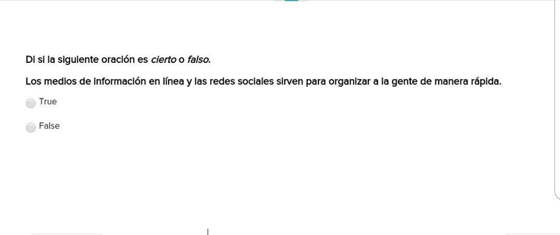 Di si la siguiente oración es cierto o falso. Los medios de información en línea y-example-1