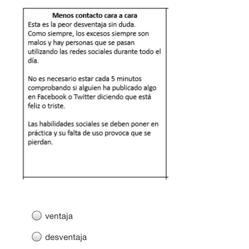 Lee la lectura. Decide si es una ventaja o una desventaja.-example-1