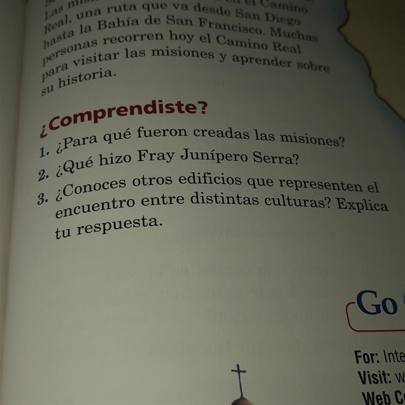 ¿Comprendiste? 1. ¿Para qué fueron creadas las misiones? 2. ¿Qué hizo Fray Junípero-example-1