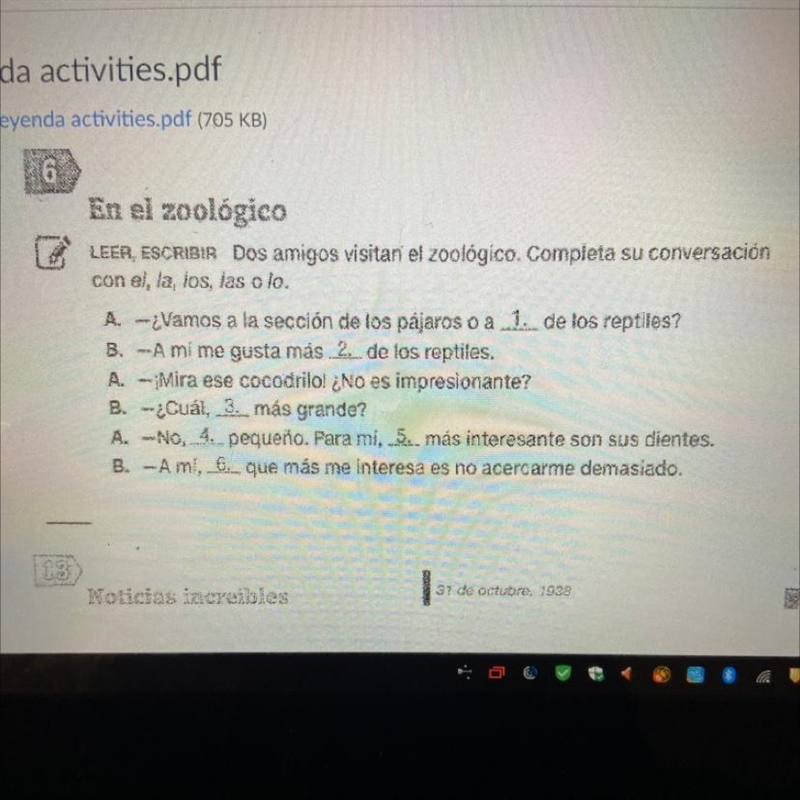 LEER, ESCRIBIR Dos amigos visitan el zoológico. Completa su conversación con el, la-example-1