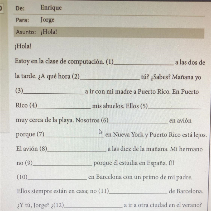 Enrique is writing an e-mail to a friend. Complete his message with the present tense-example-1