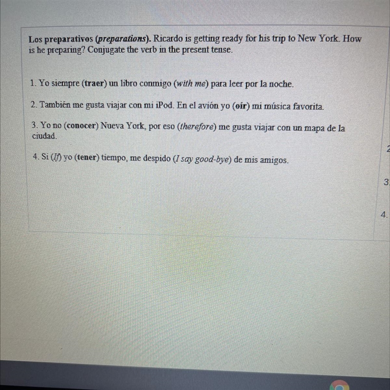 PLEASE HELP! Ricardo is getring ready for his trip to NY. How is he preparing? Conjugate-example-1