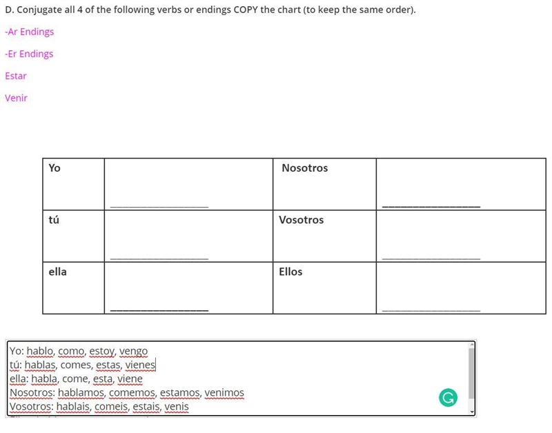 Am I correct? Spanish 9th grade conjugation-example-1