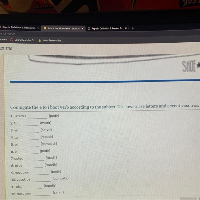 Conjugate the e to i boot verb according to the subject-example-1