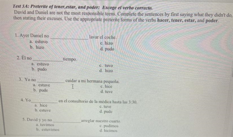 Preterite of tener, estar, and poder, Escoge el verbo correcto.-example-1