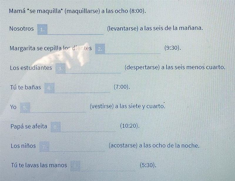 PLEASE HELP EASY SPANISH Fill in the blanks with either the correct form of a reflexive-example-1