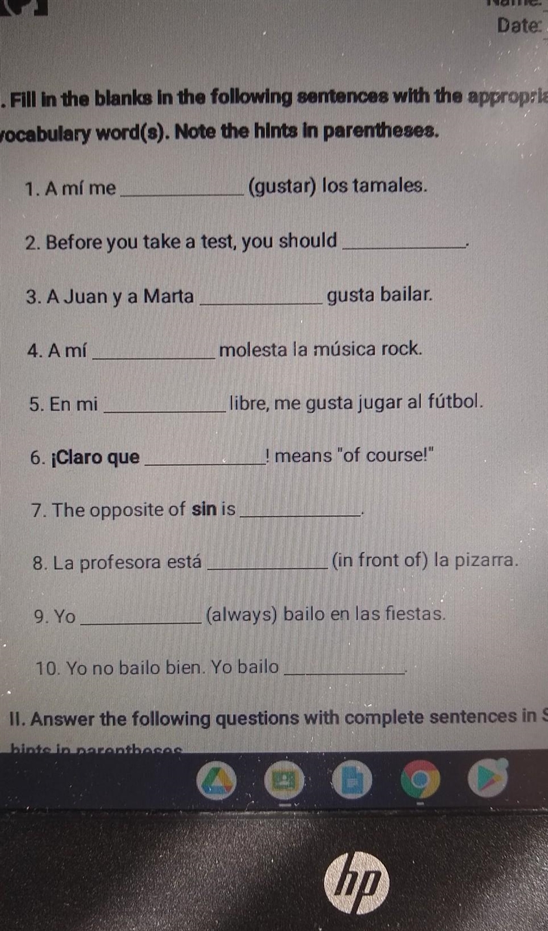 Fill in the blanks in the following sentences with the appropriate Spanish vocabulary-example-1