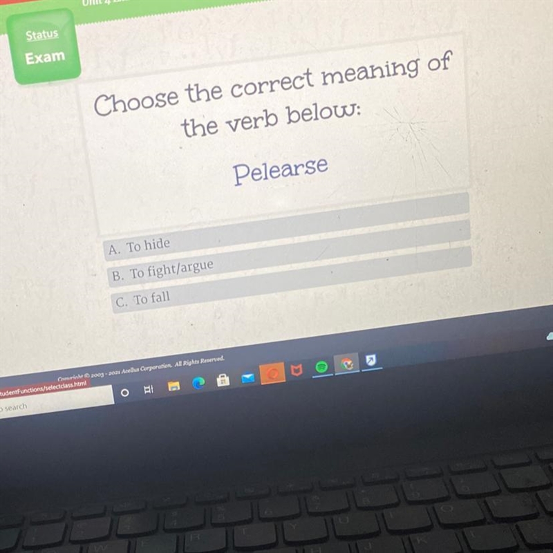 Choose the correct meaning of the verb below: Pelearse A. To hide B. To fight/argue-example-1