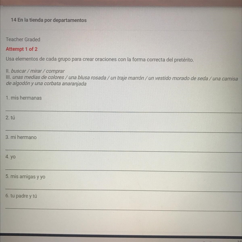 SPANISH PLEASE HELP! Usa elementos de cada grupo para crear oraciones con la forma-example-1