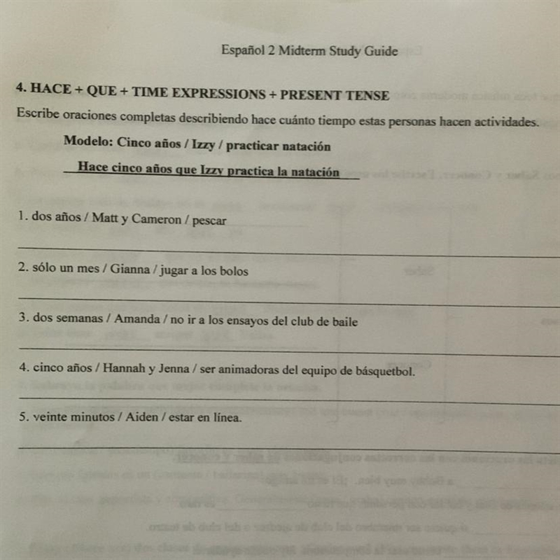 HELP PLEASE ASAP !! SPANISH llA (ONLY IF YOU KNOW SPANISH) 4. HACE + QUE + TIME EXPRESSIONS-example-1