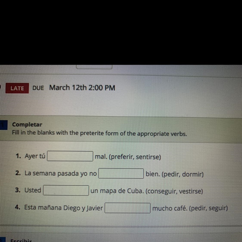 Completar Fill in the blanks with the preterite form of the appropriate verbs. 1. Ayer-example-1