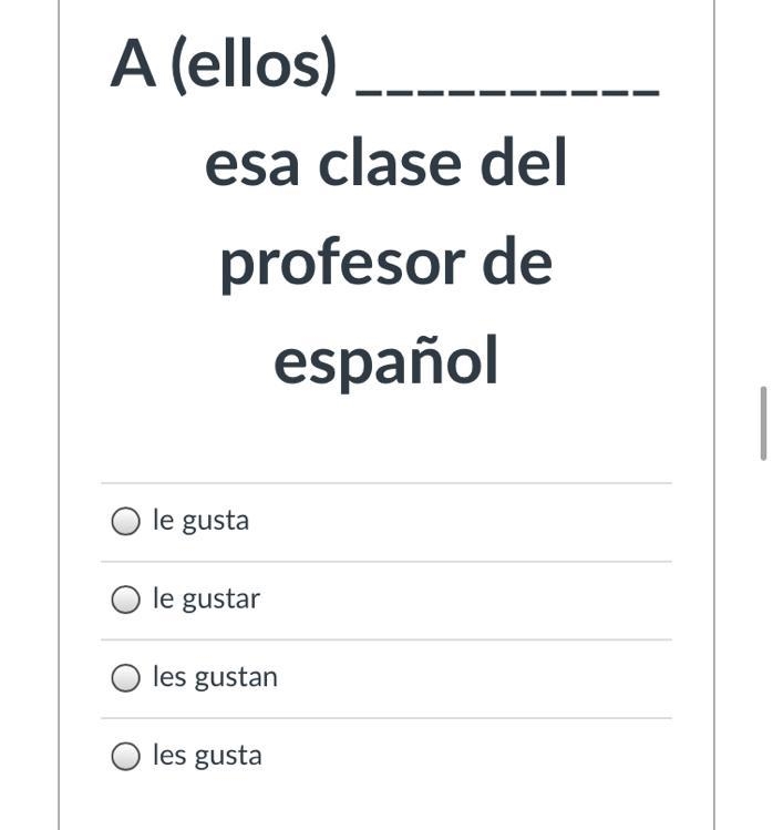 Verbo gustar. Fill out the blank by selecting the correct answer from the multiple-example-1