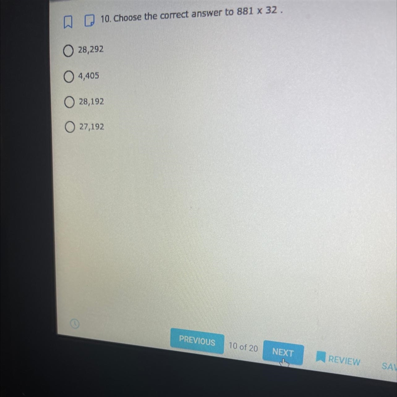 All changes saved х 10. Choose the correct answer to 881 x 32. 28,292 4,405 28,192 Аг-example-1