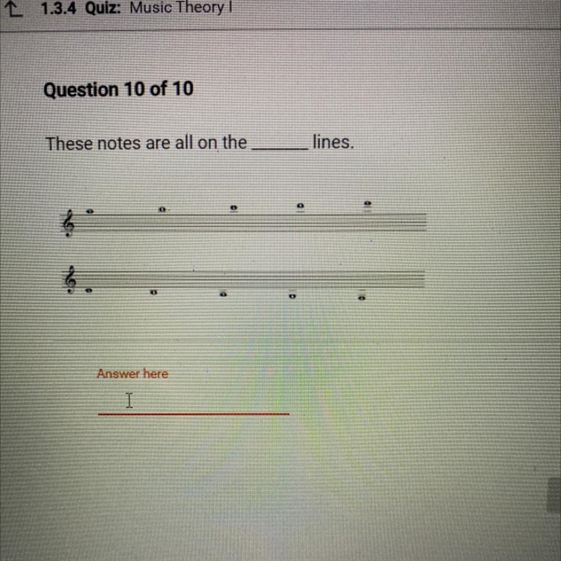 These notes are all on the ____ lines. Answer here Please help!!-example-1