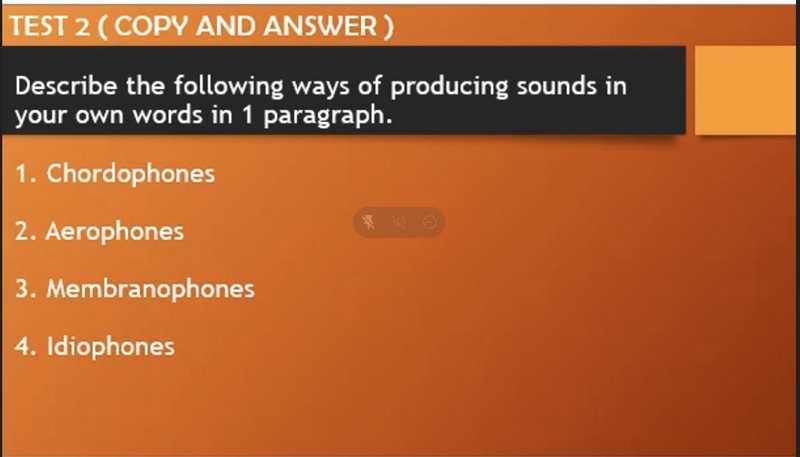 Describe the following ways of producing sound in your own words in 1 paragraph chordophones-example-1