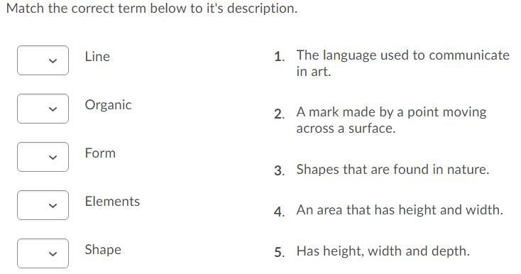 Match the correct term below to it's description. Question 1 options: Line Organic-example-1