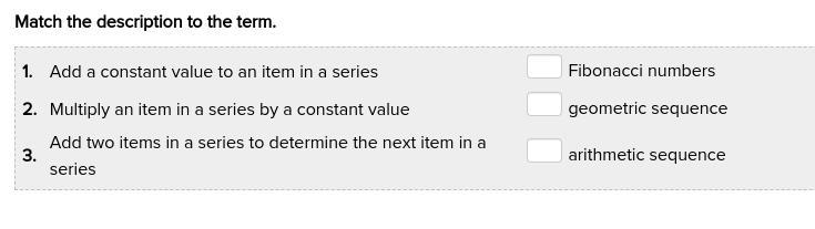 Match the description to the term. 1. Add a constant value to an item in a series-example-1