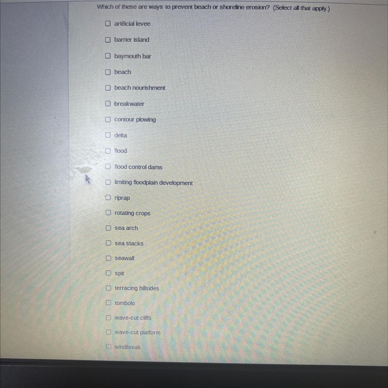 Which of these are ways to prevent beach or shoreline erosion? (Select all that apply-example-1