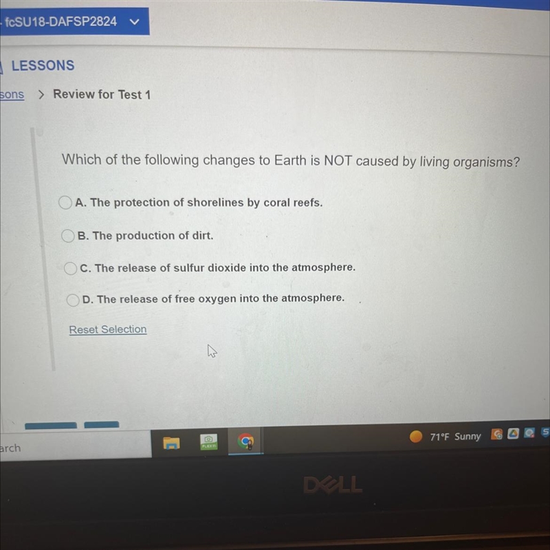 Which of the following changes to Earth is NOT caused by living organisms?-example-1