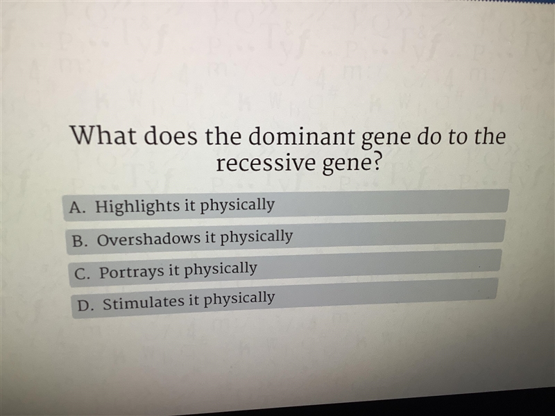 What does the dominant gene do to the recessive gene-example-1