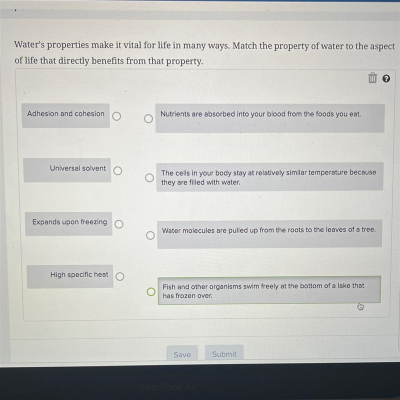 Water's properties make it vital for life in many ways. Match the property of water-example-1