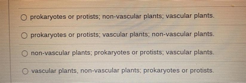 After a large disturbance, pioneer species often appear in this order... (view image-example-1