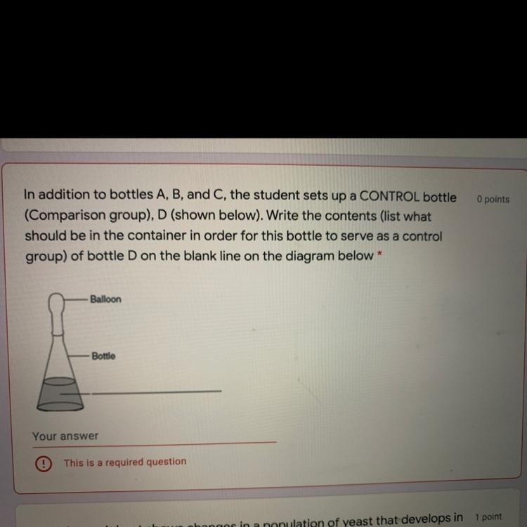 In addition to bottles A,B, C, the student sets up a CONTROL bottle (Comparison group-example-1