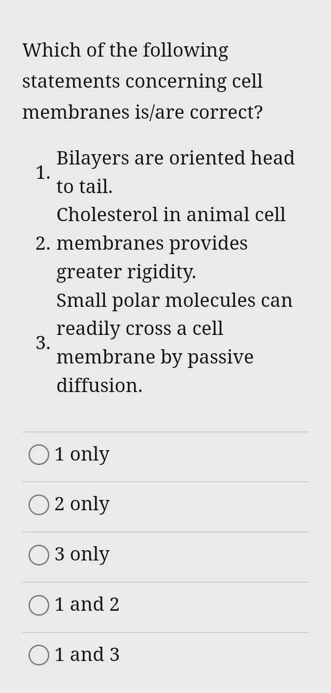 Which of the following statements concerning cell membranes is/are correct?-example-1