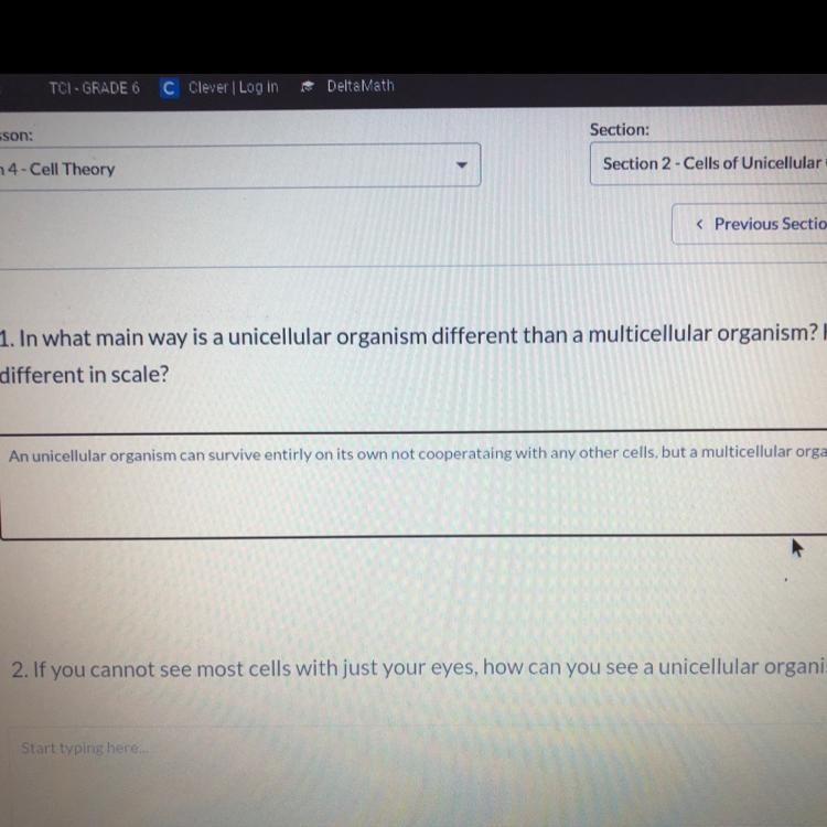 In what main way is a unicellular organism different than a multicellular organism-example-1