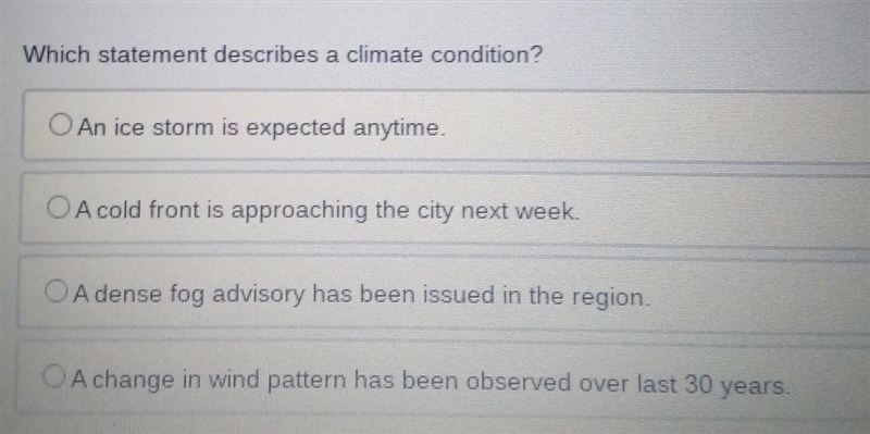 Which statement describes a climate condition? NEED IT ASAP​-example-1