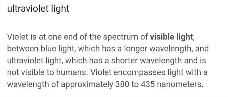 What best describes violet light? Is a form of infrared light Is a form of ultraviolet-example-1