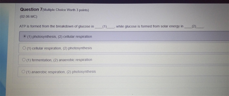 ATP is formed from the breakdown of glucose in____(1)_____while glucose is formed-example-1