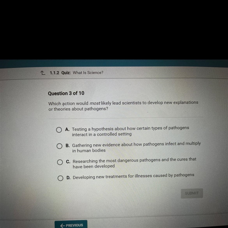 Question 3 of 10 Which action would most likely lead scientists to develop new explanations-example-1