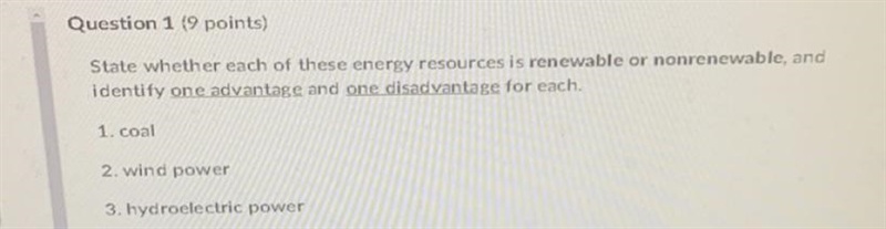 State whether each of these energy resources is RENEWABLE OR NONRENEWABLE-example-1