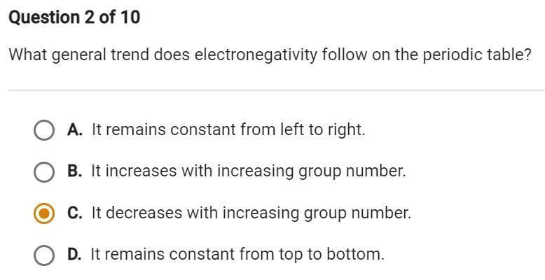 What general trend does electronegativity follow on the periodic table? please answer-example-1